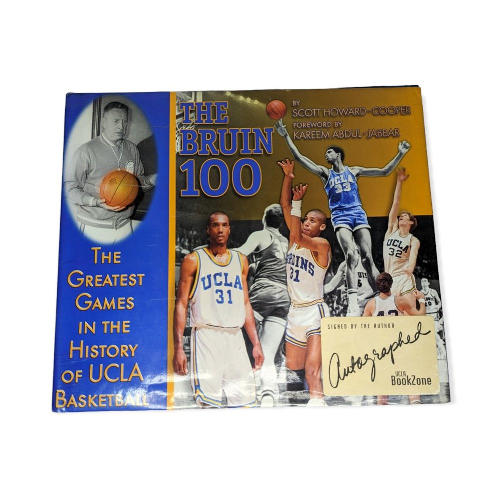 The Bruin 100- The Greatest Games in the History of UCLA Basketball Signed